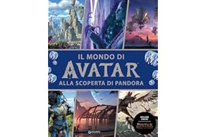 Il mondo di Avatar. Alla scoperta di Pandora. Include anche Avatar. Fuoco e cenere