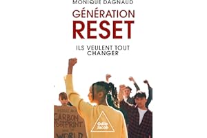 Génération reset: Ils veulent tout changer
