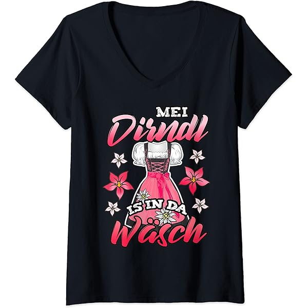 Mei Dirndl Is In Da Wäsch Trachten T-Shirt Damen - Lustiges Oktoberfest Shirt