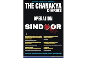 The Chanakya Diaries | India’s Premier Magazine on Defence, National Security & Geopolitics | Winter 2025 | 3rd Edition