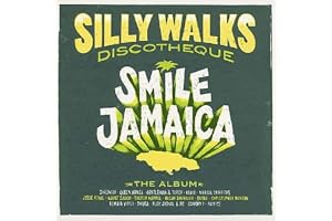 Silly Walks Discotheque: Smile Jamaica