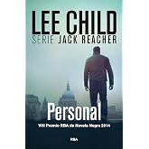 Personal, Jack Reacher XIX: VIII Premio RBA de Novel Negra 2014 (Serie Negra)