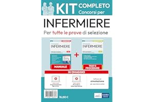 Kit dei concorsi per Infermiere. Volumi completi per la preparazione a tutte le prove di selezione. Con software di simulazione. Con video-corso. Con video-lezione