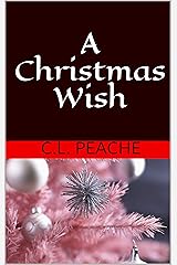 A Christmas Wish Kindle Edition