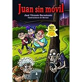 Juan sin m&oacute;vil (INFANTIL)