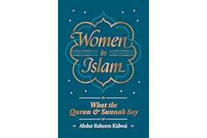 Women in Islam: What the Qur'an and Sunnah Say