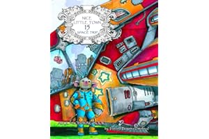 Nice Little Town 15 Space Trip: Adult Coloring Book (Stress Relieving Designes, Art Therapy)