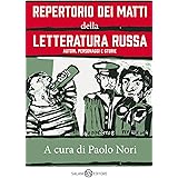 Repertorio dei matti della letteratura russa. Autori, personaggi e storie
