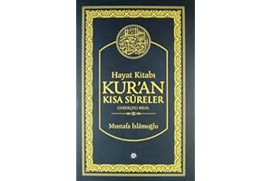 Hayat Kitabi Kuran Kisa Sureler - Hafiz Boy: Gerekceli Meal: Gerekçeli Meal