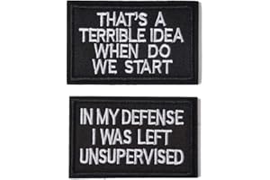 AXEN in My Defense I Was Left Unsupervised &That's a Terrible Idea When Do We Start Tactical Military Morale Patch for Tactical Gear Hat Backpack Jackets