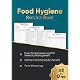 Food Hygiene Record Book: All in One Book including Food Temperature Log Book With Inventory management ,Kitchen Cleaning log & checklist, Food Waste ... And Food Businesses | A4 Large Format