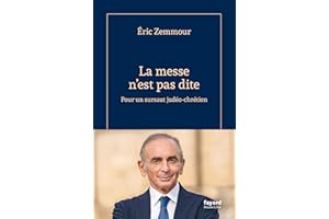La messe n'est pas dite: Pour un sursaut judéo-chrétien