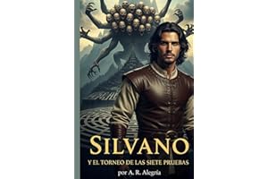 Silvano y el Torneo de las Siete Pruebas
