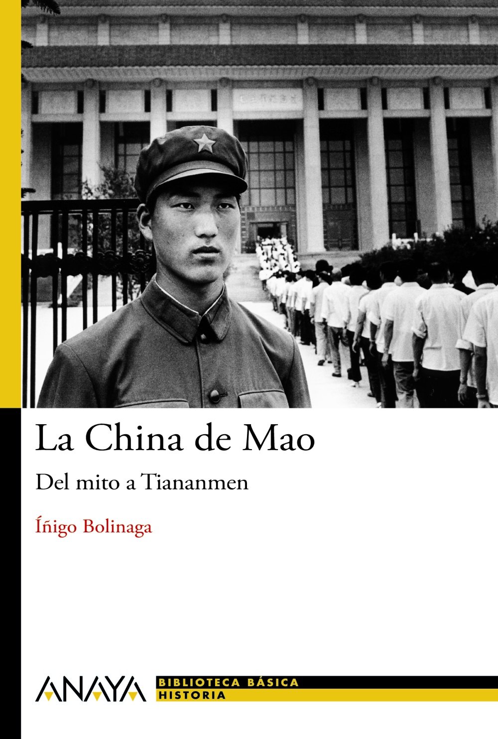 La China de Mao: Del mito a Tiananmen