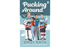 Pucking Around: The TikTok sensation – a why choose hockey romance (Jacksonville Rays, 1, Band 1)