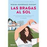 Las bragas al sol (Best Seller | Ficci&oacute;n)