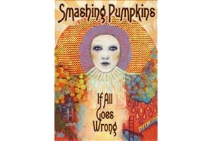 Smashing Pumpkins - If All Goes Wrong [2 DVDs]
