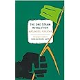 The One-Straw Revolution (New York Review Books Classics)