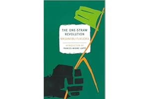 The One-Straw Revolution (New York Review Books Classics)