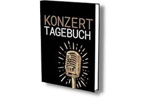 Konzert Buch: Das A4 Konzert Tagebuch für die schönsten Erinnerungen. Platz für 40 Konzerte & 10 Festivals. Egal ob Club, Festival oder Bühne.