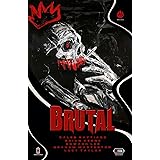 BRUTAL: Racconti