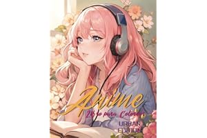 Libro para Colorear Anime: Urban Edition: Serie de Libros para Colorear de Arte Manga & Kawaii. Bonito para Chicos y Chicas. Diseño Adecuado para ... de Estilo Japonés para Mujeres y Hombres