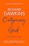 Outgrowing God: A Beginner’s Guide