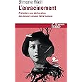 L'enracinement: Prélude à une déclaration des devoirs envers l'être humain