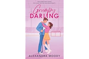 Grumpy Darling: The sequel to RIVAL DARLING and the second book in best-selling YA ice hockey wholesome romance series taking the world by storm, new for 2025! (The Darling Devils)