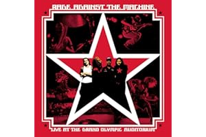 RAGE AGAINST THE MACHINE Live at the Grand Olympic Auditorium