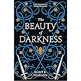 The Beauty of Darkness (The Remnant Chronicles)