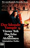 Cover zum Buch Der blonde Vampir: Das Erbe des Alchi...