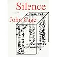 Silence: Lectures and Writings