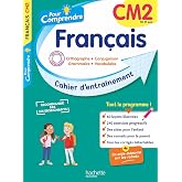 Fran&ccedil;ais CM2: Cahier d'entra&icirc;nement