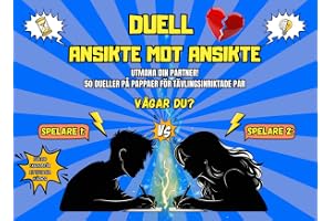 Duell Ansikte Mot Ansikte: 50 roliga och utmanande spel för par – en unik och perfekt present till pojkvän, flickvän eller partner, perfekt för Alla hjärtans dag, födelsedag eller när som helst
