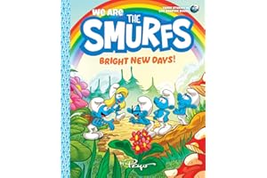 We Are the Smurfs: Bright New Days! (We Are the Smurfs Book 3)