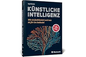 Künstliche Intelligenz: Wie sie funktioniert und was sie für uns bedeutet. Der KI-Bestseller aus Norwegen – jetzt als deutschsprachige Ausgabe