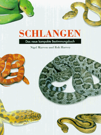 Download Schlangen. Das neue kompakte Bestimmungsbuch Download Schlangen. Das neue kompakte Bestimmungsbuch