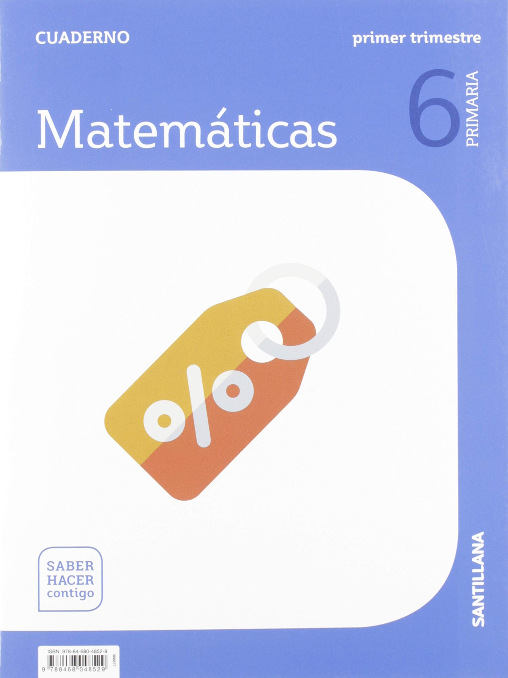 CUADERNO MATEMATICAS 6 PRIMARIA 1 TRIM SABER HACER CONTIGO