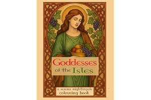 Goddesses of the Isles: Adult Colouring Book