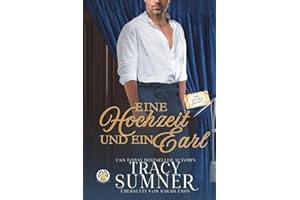 Eine Hochzeit und ein Earl (Die Duchess Society, Band 4)