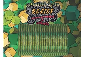 51 images 3D en relief stéréogrammes & orthoptie: 51 images cachées en relief à découvrir (les solutions sont à la fin du livre)