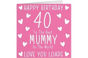 Hunts England Mummy 40th Birthday Card - Happy Birthday - 40 - To The Best Mummy In The World - Love You Loads - Iconic Collection - Standard - 148 x 148 mm