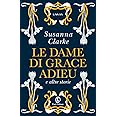 Le dame di Grace Adieu e altre storie