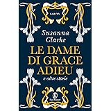 Le dame di Grace Adieu e altre storie