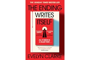 The Ending Writes Itself: The Sunday Times bestselling twisty locked-room mystery crime thriller perfect for fans of Richard Osman and Anthony Horowitz for 2026!