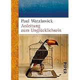 Anleitung zum Unglücklichsein