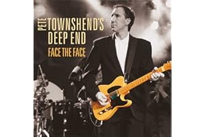 Pete Townshend's Deep End The Face