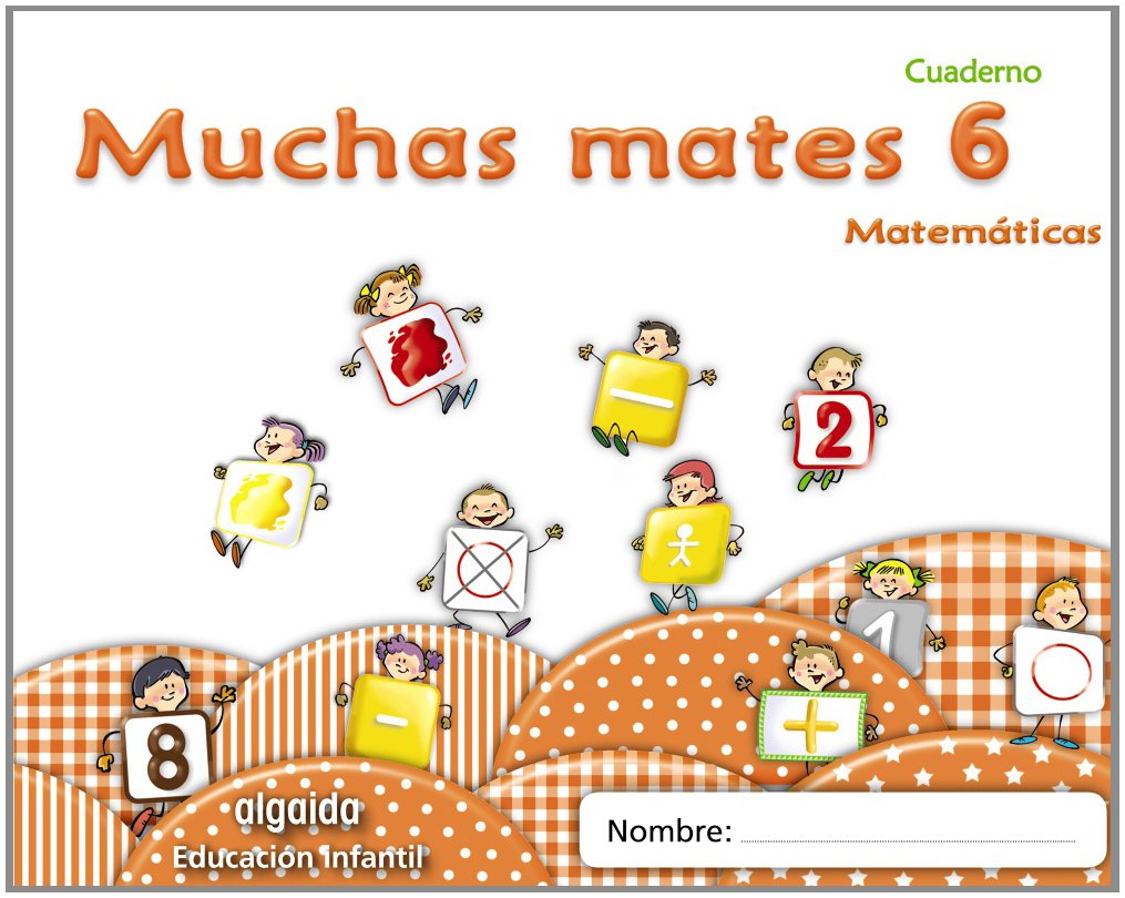 Muchas mates 6. Educación infantil