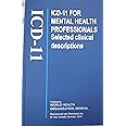 ICD-11 Clinical Descriptions for Mental Health Professionals, Selected Descriptions
